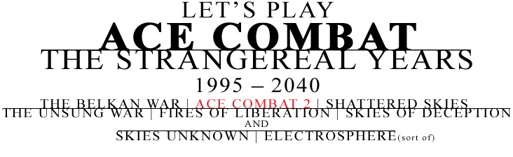 Let's Play Ace Combat 7: Skies Unknown, Mission 7