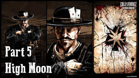 Call Of Juarez Gunslinger Part 5 High Moon