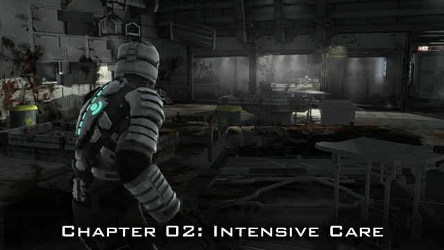 Dead Space Chapter 2: Intensive Care