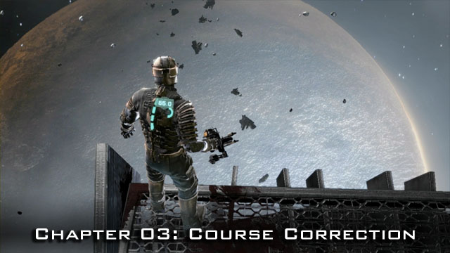 Dead Space Chapter 3: Course Correction
