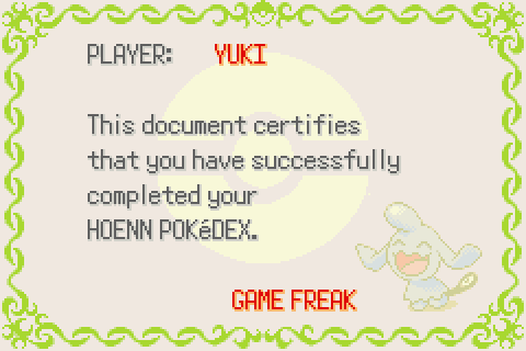 I just completed the HOENN Pokedex